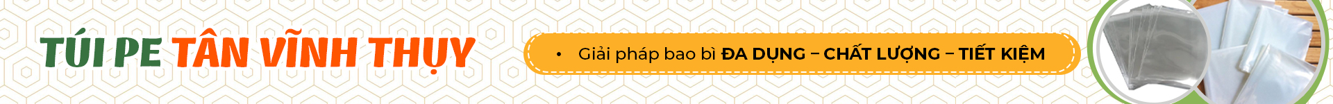 TÚI PE KHỔ LỚN
